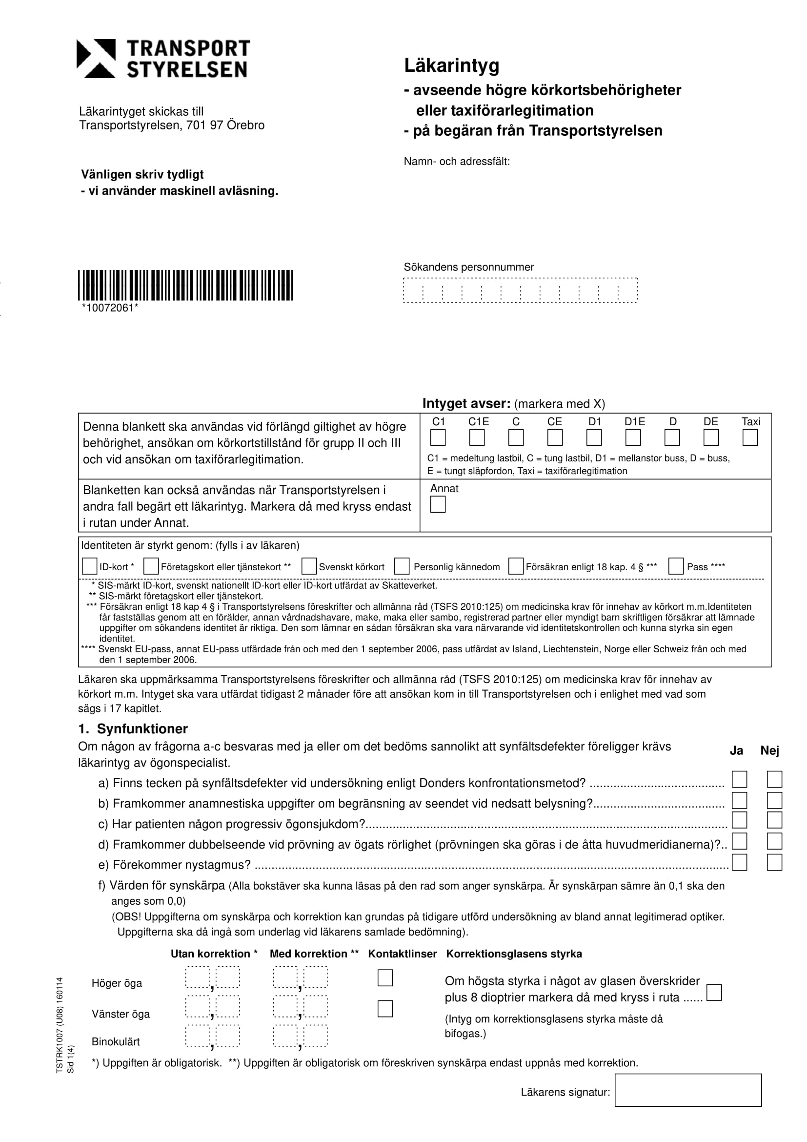 Läkarintyg - avseende högre körkortsbehörigheter eller taxiförarlegitimation och Läkarintyg - på begäran från Transportstyrelsen-1